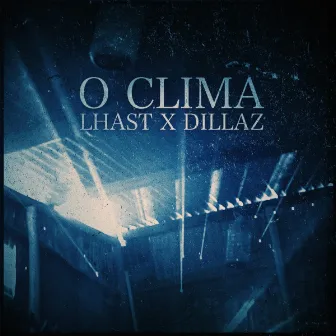 O Clima by Dillaz