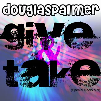 Give & Take by Douglas Palmer