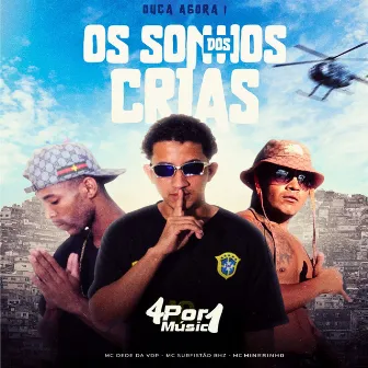 Os Sonhos dos Crias by MC Dede da VDP