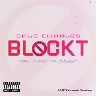 Blockt by Cale Charles