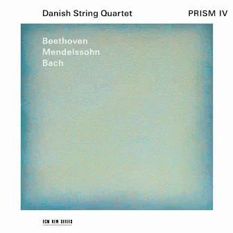 Prism IV by Danish String Quartet