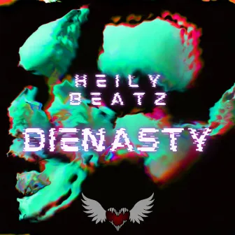 Dienasty by Heily Beatz