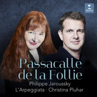 Passacalle de la Follie - Moulinié: Non speri pietà by L'Arpeggiata