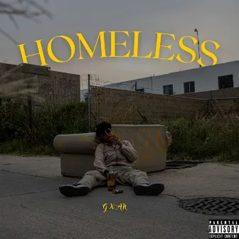 Homeless by G XAN