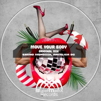 Move Your Body by Angelica DC