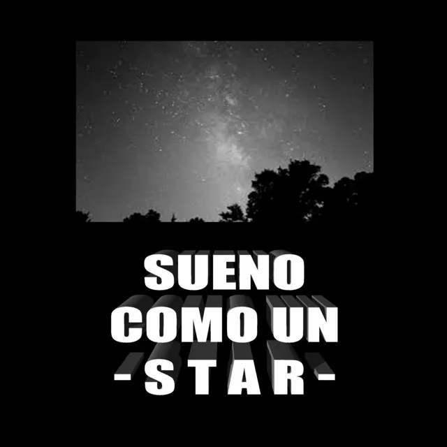 Sueno Como un Star