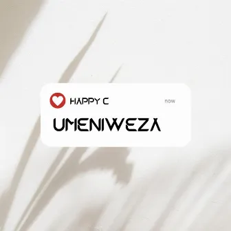 Umeniweza by Happy C