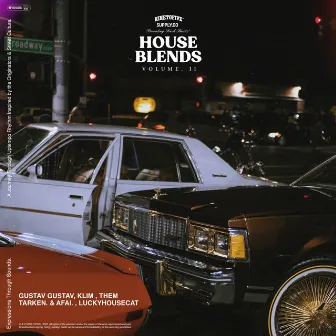 House Blends Vol. II by NINETOFIVE