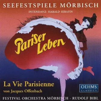 Offenbach: Vie Parisienne (La) (Excerpts) by Rudolf Bibl