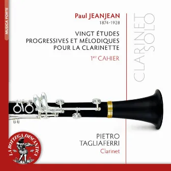 Jeanjean: Vingt études progressives et mélodiques pour la clarinette, vol. 1 by Paul Jeanjean