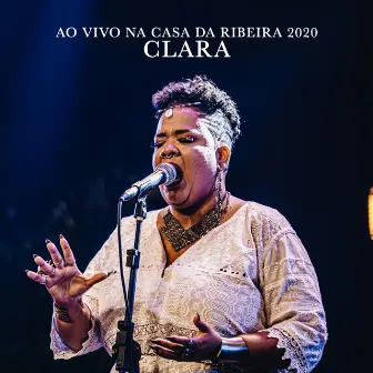 Ao Vivo na Casa da Ribeira 2020 by Clara Pinheiro