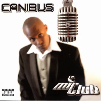 Miclub - The Curriculum by Canibus