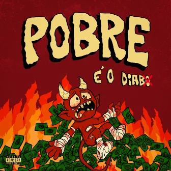 POBRE É O DIABX by 