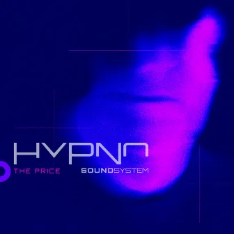 The Price by Hypno Soundsystem