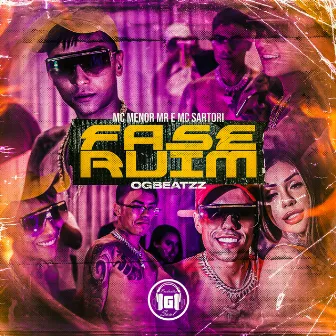 Fase Ruim by OGBEATZZ