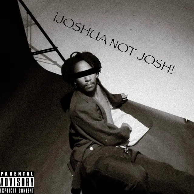 Joshua Not Josh 2