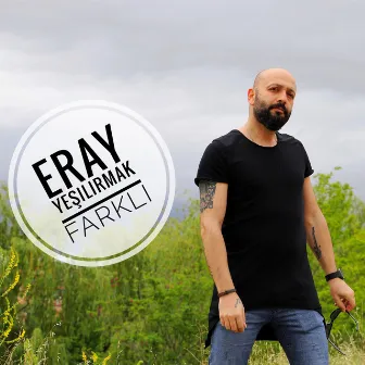 Farklı by Eray Yeşilırmak