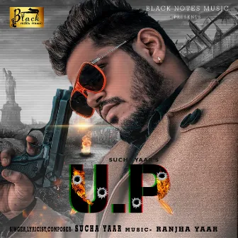 U.P - Single by Sucha Yaar