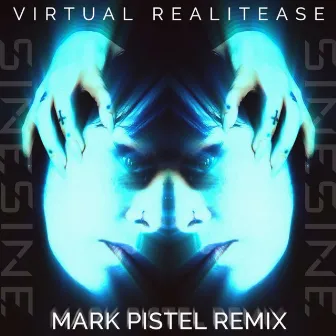 Virtual Realitease (Mark Pistel ReMix) by Mark Pistel