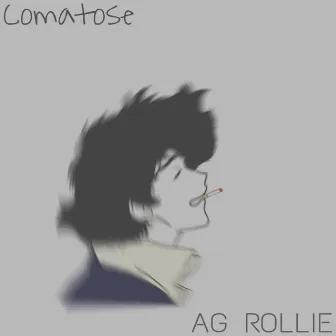 Comatose by AG Rollie