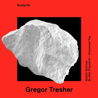 Goliath (Remixes) by Gregor Tresher