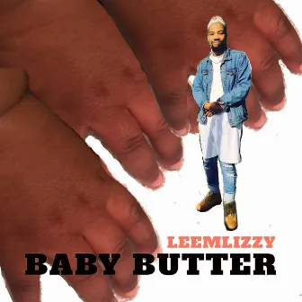 Baby Butter by Leem Lizzy