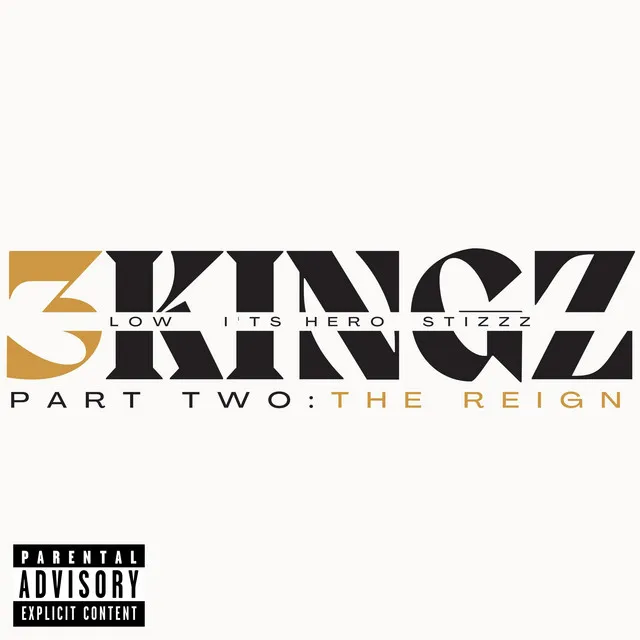 3KINGZ: The Reign