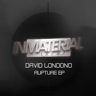 Rupture EP by David Londono