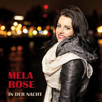 In der Nacht by Mela Rose