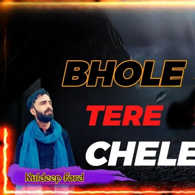 Bhole Tere Chele