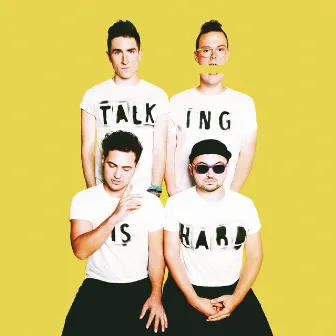 TALKING IS HARD (Expanded Edition) by WALK THE MOON