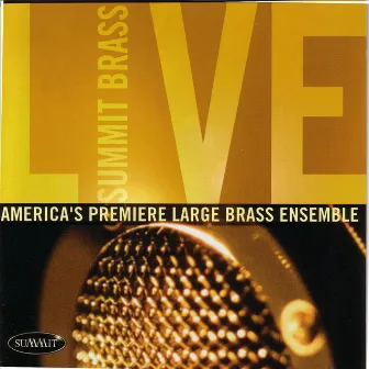 Summit Brass Live by Summit Brass