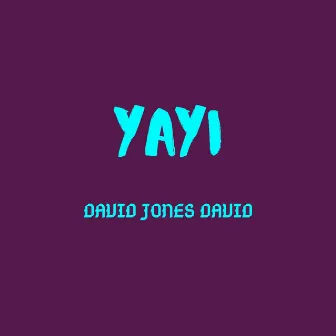 Yayi by David Jones David