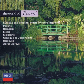 The World of Fauré by Choir of St. John's College, Cambridge