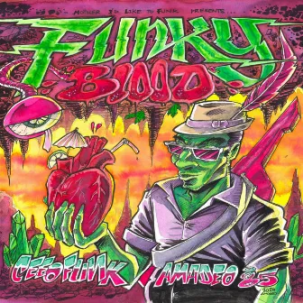 Funky Blood by CEEOFUNK