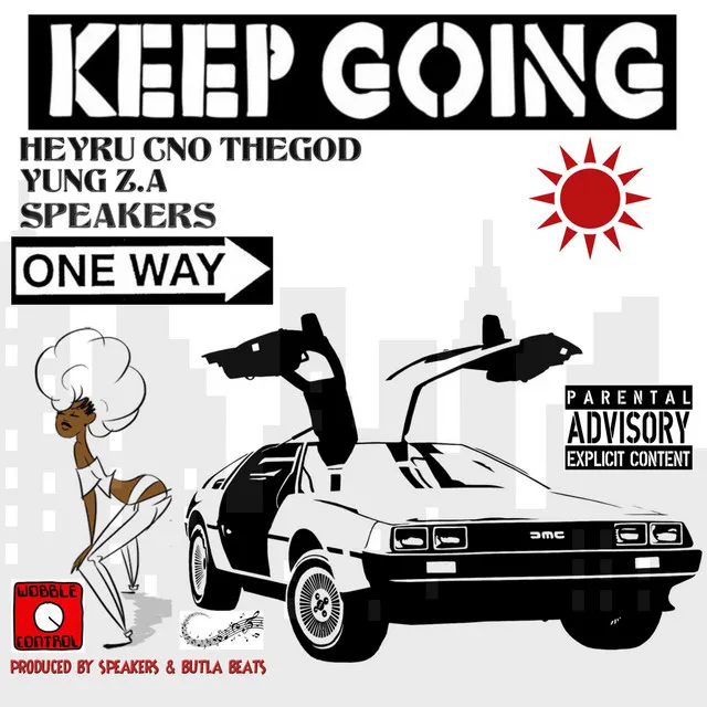 Keep Going (feat. Yung Z.A & Speakers)