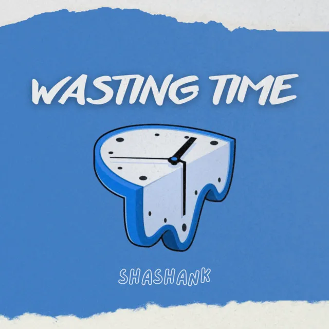 Wasting Time