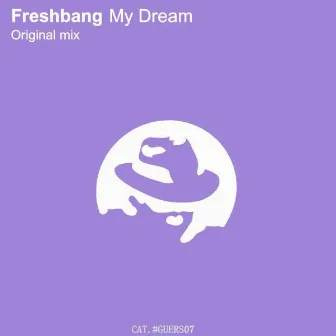 My Dream by Freshbang