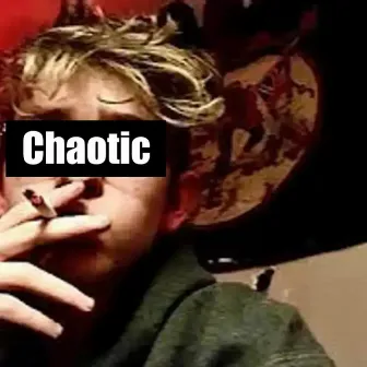 Chaotic by YG KRONIK