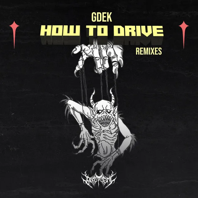 How to Drive - Dist Remix