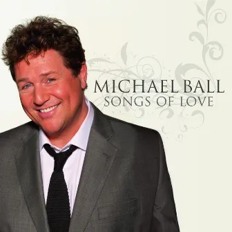 Songs Of Love by Michael Ball