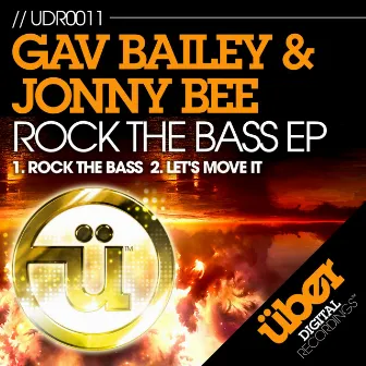 Rock The Bass EP by Jonny Bee