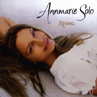 Rising by Annmarie Solo