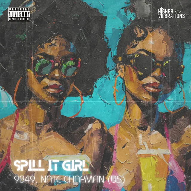 Spill It Girl - Radio Edit