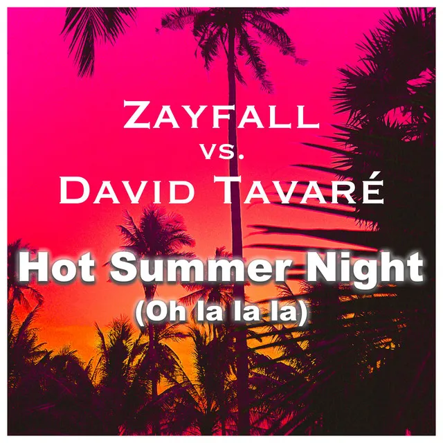 Hot Summer Night (Oh la la la) - Radio Edit