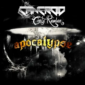 Apocalypse by Cinta Ramlan