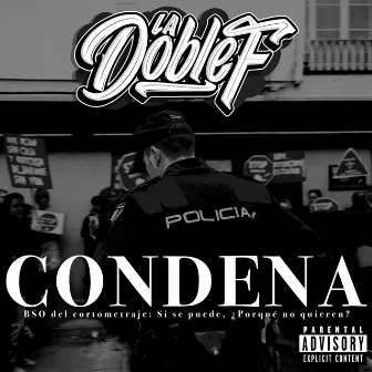 Condena by La Doble F