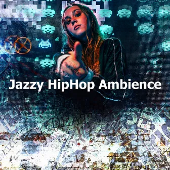 Jazzy HipHop Ambience by Lo-Fi Sugar