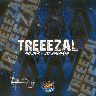 Treeezal by DJ Dalmata