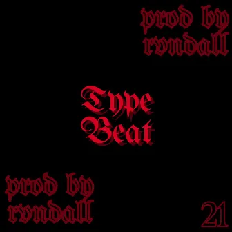 Typebeat by Rvndall